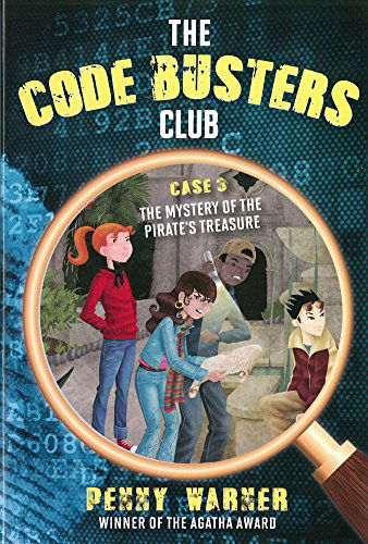 Cover for Penny Warner · The Code Busters Club, Case 3: The Mystery of the Pirate's Treasure (Taschenbuch) [Reprint edition] (2014)