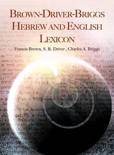 Cover for Francis Brown · Brown-Driver-Briggs Hebrew and English Lexicon (Hardcover Book) (2011)