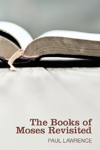 Cover for Paul Lawrence · The Books of Moses Revisited (Paperback Bog) (2011)
