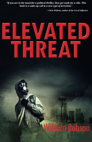 Elevated Threat - William Robson - Books - AudioInk Publishing - 9781613395172 - December 10, 2013