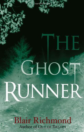 Cover for Blair Richmond · The Ghost Runner (The Lithia Trilogy, Book 2) (Paperback Book) (2012)