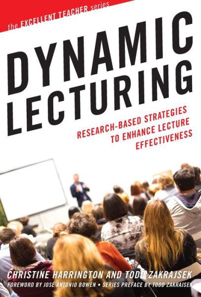 Cover for Christine Harrington · Dynamic Lecturing: Research-Based Strategies to Enhance Lecture Effectiveness - The Excellent Teacher Series (Paperback Book) (2017)