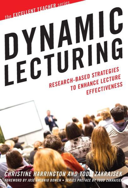 Cover for Christine Harrington · Dynamic Lecturing: Research-Based Strategies to Enhance Lecture Effectiveness - The Excellent Teacher Series (Pocketbok) (2017)