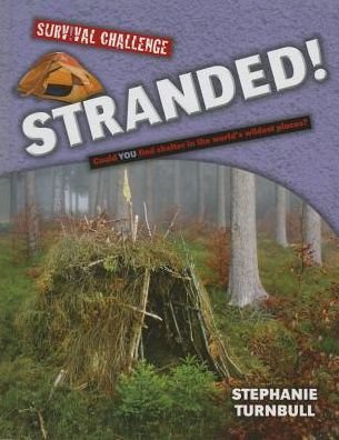 Cover for Stephanie Turnbull · Stranded! (Survival Challenge) (Hardcover bog) (2015)