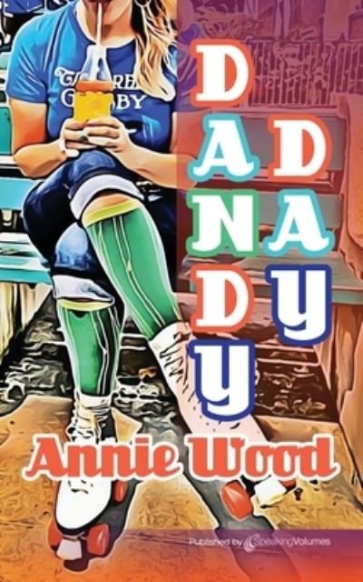 Cover for Annie Wood · Dandy Day (Paperback Book) (2018)