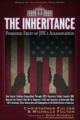 Cover for Christopher Fulton · The Inheritance: Poisoned Fruit of JFK's Assassination (Paperback Book) (2018)