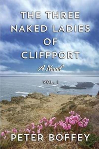 Cover for Peter Boffey · The Three Naked Ladies of Cliffport: Volume I (Paperback Book) (2018)
