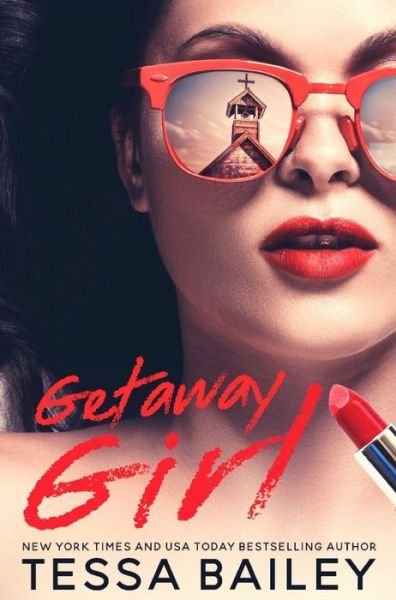 Cover for Tessa Bailey · Getaway Girl (Paperback Bog) (2018)