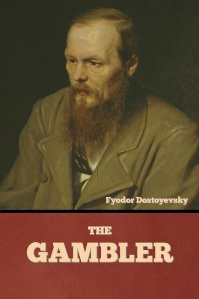Cover for Fyodor Dostoyevsky · The Gambler (Pocketbok) (2021)