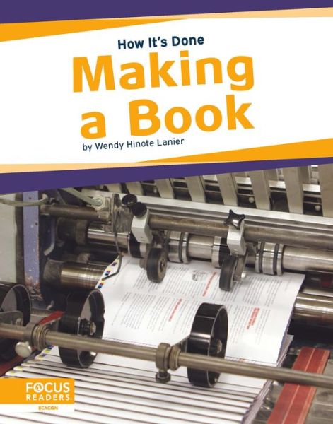 Cover for Wendy Hinote Lanier · Making a Book - How It’s Done (Paperback Book) (2020)