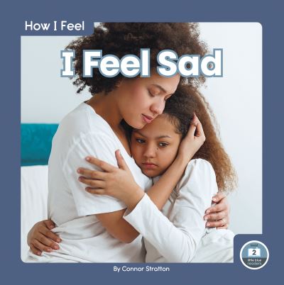 Cover for Connor Stratton · I Feel Sad - How I Feel (Paperback Book) (2021)