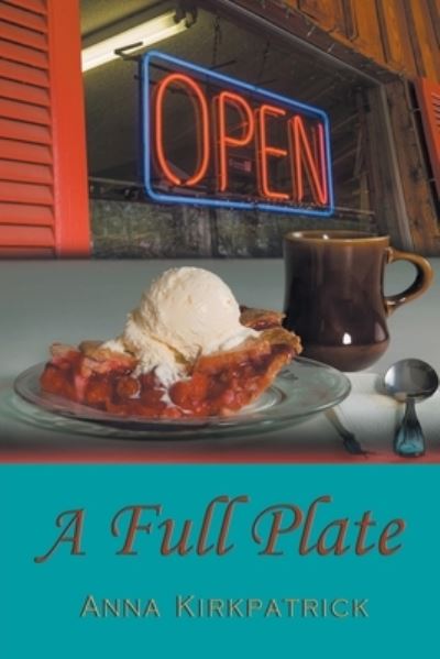 Cover for Anna Kirkpatrick · A Full Plate (Paperback Book) (2020)