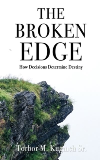 Cover for Kugmeh, Torbor M., Sr. · Broken Edge (Book) (2022)