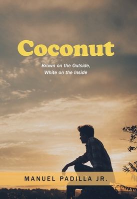 Cover for Jr Manuel Padilla · Coconut (Hardcover Book) (2020)