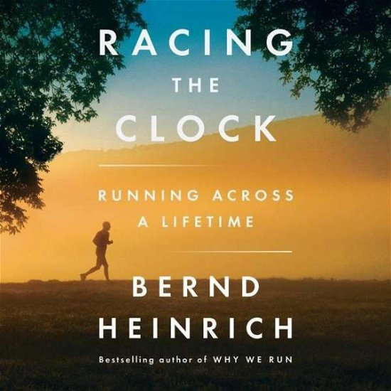 Cover for Bernd Heinrich · Racing the Clock (CD) (2021)