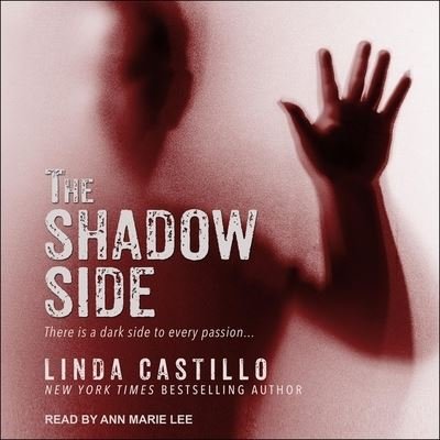 Cover for Linda Castillo · The Shadow Side Lib/E (CD) (2019)