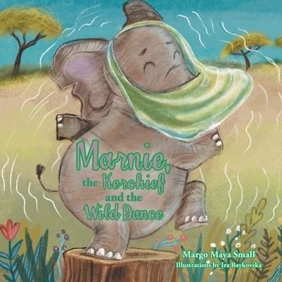 Marnie, the Kerchief and the Wild Dance - Author Solutions Inc - Książki - Author Solutions Inc - 9781665552172 - 3 marca 2022