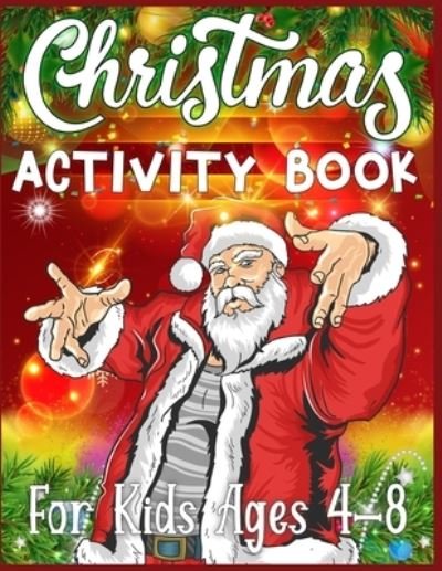 Cover for Sk Publishing · Christmas Activity Book For Kids Ages 4-8 (Paperback Bog) (2019)