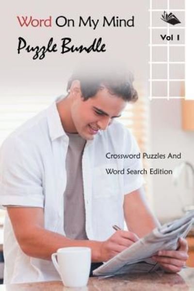 Cover for Speedy Publishing Llc · Word On My Mind Puzzle Bundle Vol 1 (Paperback Book) (2015)