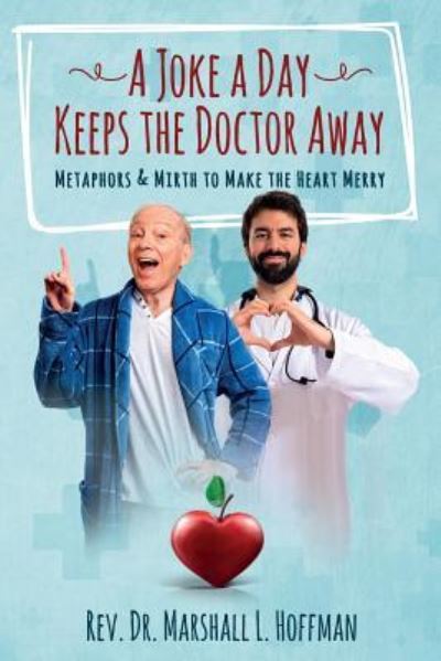 Cover for Rev Dr Marshall L Hoffman · A Joke a Day Keeps the Doctor Away (Paperback Book) (2018)