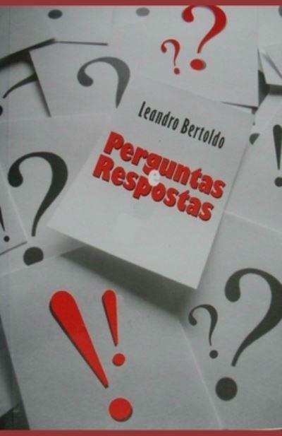 Cover for Leandro Bertoldo · Perguntas e Respostas (Paperback Book) (2019)