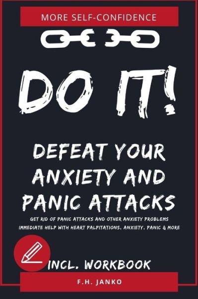 Cover for J Janko · DO IT! Get rid of panic attacks and other anxiety problems (Paperback Bog) (2019)