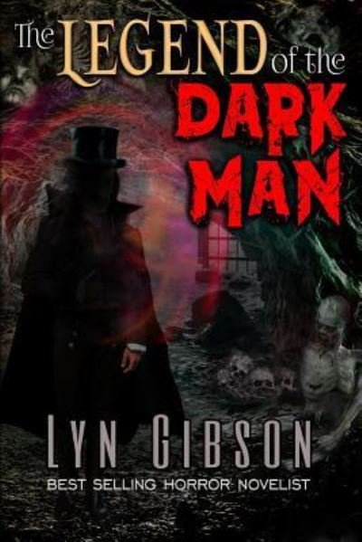 Cover for Lyn Gibson · The Legend of the Dark Man (Pocketbok) (2018)