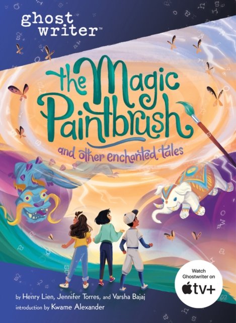 The Magic Paintbrush and Other Enchanted Tales - Ghostwriter - Henry Lien - Books - Sourcebooks, Inc - 9781728222172 - November 3, 2020