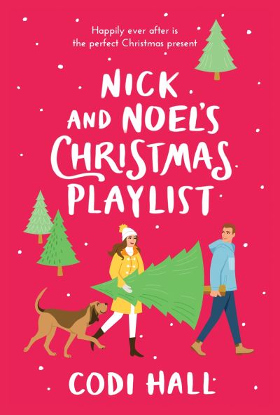 Cover for Codi Hall · Nick and Noel's Christmas Playlist - Mistletoe Romance (Paperback Book) (2021)