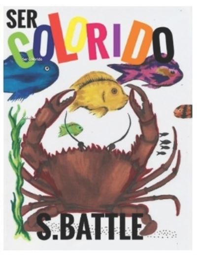 Cover for S Battle · Ser Colorido (Paperback Book) (2020)