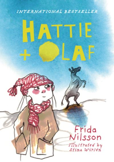 Cover for Frida Nilsson · Hattie and Olaf (Hardcover Book) (2021)