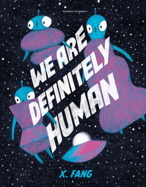 Cover for X Fang · We Are Definitely Human (Hardcover Book) (2025)