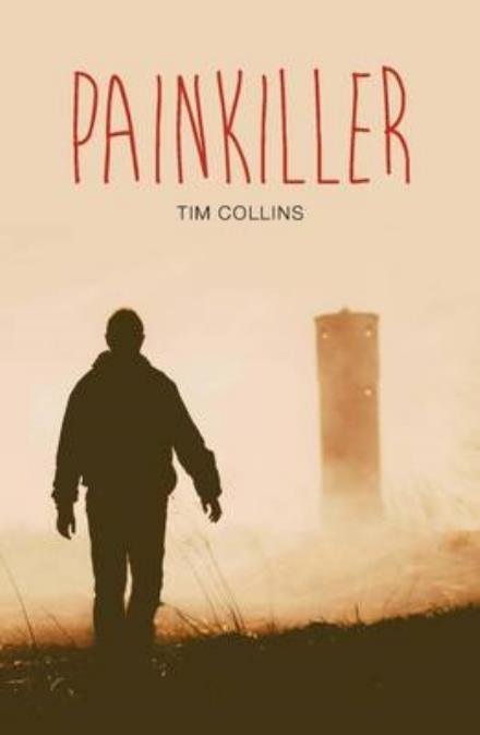 Cover for Tim Collins · Painkiller - Teen Reads V (Pocketbok) (2016)