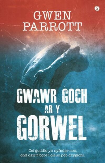 Cover for Gwen Parrott · Gwawr Goch ar y Gorwel (Paperback Book) (2019)