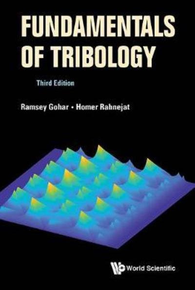Cover for Gohar, Ramsey (Imperial College London, Uk) · Fundamentals Of Tribology (Hardcover bog) [Third edition] (2018)