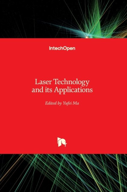 Cover for Yufei Ma · Laser Technology and its Applications (Gebundenes Buch) (2019)