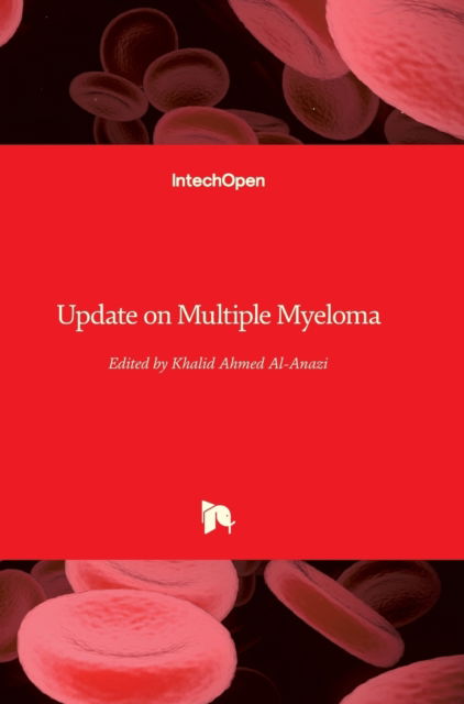Cover for Khalid Ahmed Al-Anazi · Update on Multiple Myeloma (Hardcover Book) (2019)