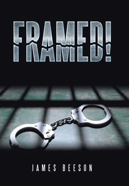 Cover for James Beeson · Framed! (Hardcover Book) (2019)
