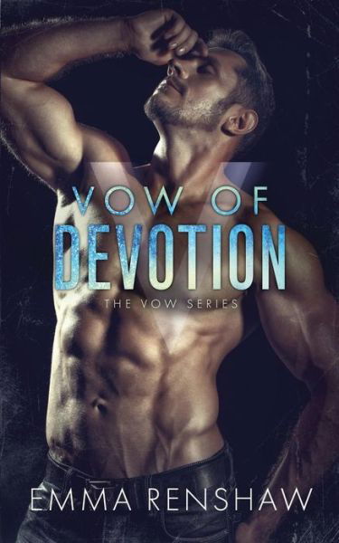 Emma Renshaw · Vow of Devotion (Paperback Book) (2019)