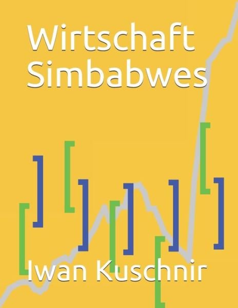 Cover for Iwan Kuschnir · Wirtschaft Simbabwes (Taschenbuch) (2019)