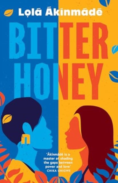 Cover for Lola Akinmade Akerstrom · Bitter Honey (Hardcover Book) (2025)