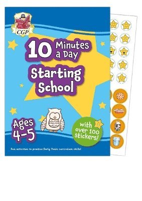 Cover for CGP Books · New 10 Minutes a Day Starting School for Ages 4-5 (with over 100 stickers) - CGP Reception Activity Books and Cards (Paperback Book) (2025)