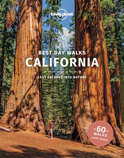 Cover for Lonely Planet · Lonely Planet Best Day Walks California - Hiking Guide (Paperback Bog) (2022)
