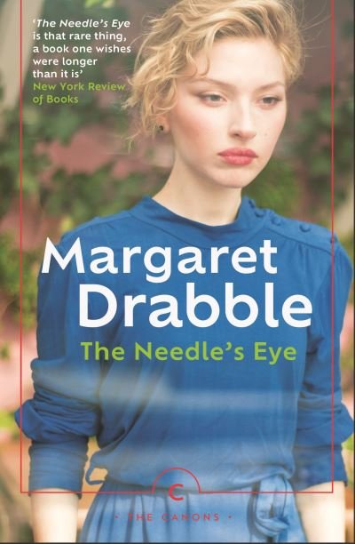 Cover for Margaret Drabble · The Needle's Eye - Canons (Paperback Bog) [Main - Canons edition] (2022)