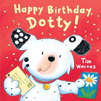 Cover for Tim Warnes · Happy Birthday, Dotty! (Hardcover Book) (2009)