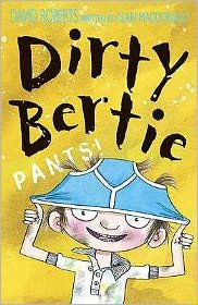 Cover for Alan MacDonald · Pants! - Dirty Bertie (Paperback Bog) [UK edition] (2007)