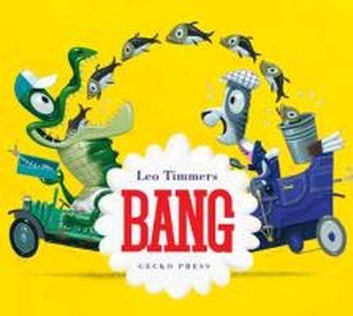 Cover for Leo Timmers · Bang (Taschenbuch) (2013)