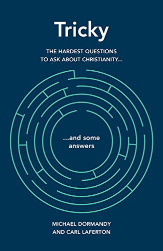 Cover for Michael Dormandy · Tricky: The hardest questions to ask about Christianity (and some answers) (Paperback Book) (2014)