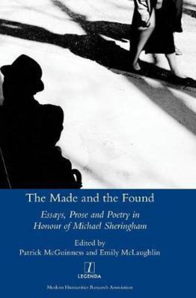 The Made and the Found - Patrick Mcguiness - Libros - Maney Publishing - 9781910887172 - 14 de febrero de 2025