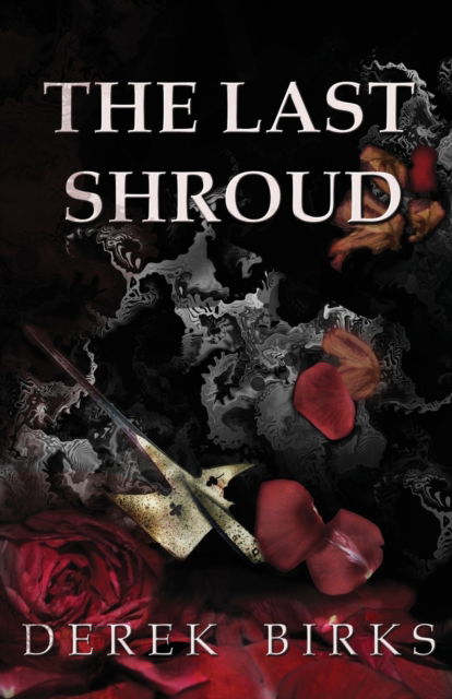 Cover for Derek Birks · The Last Shroud - Wars of the Roses (Pocketbok) [2 Revised edition] (2016)